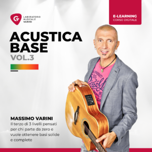 Copertina corso Acustica Base Vol.3: Massimo Varini insegna chitarra acustica livello base avanzato