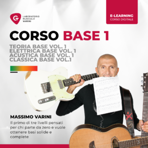 Copertina Corso Base 1: Massimo Varini con chitarra elettrica e spartito, il primo corso per chi parte da zero