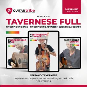 Copertina bundle Tavernese Full: raccolta completa con Fingerpicking Base, Advanced e Slide senza confini, tenuti da Stefano Tavernese