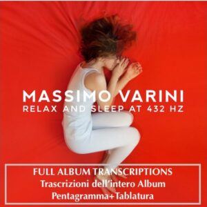 Full Album RELAX AND SLEEP at 432 Hz trascrizioni (prodotto virtuale)